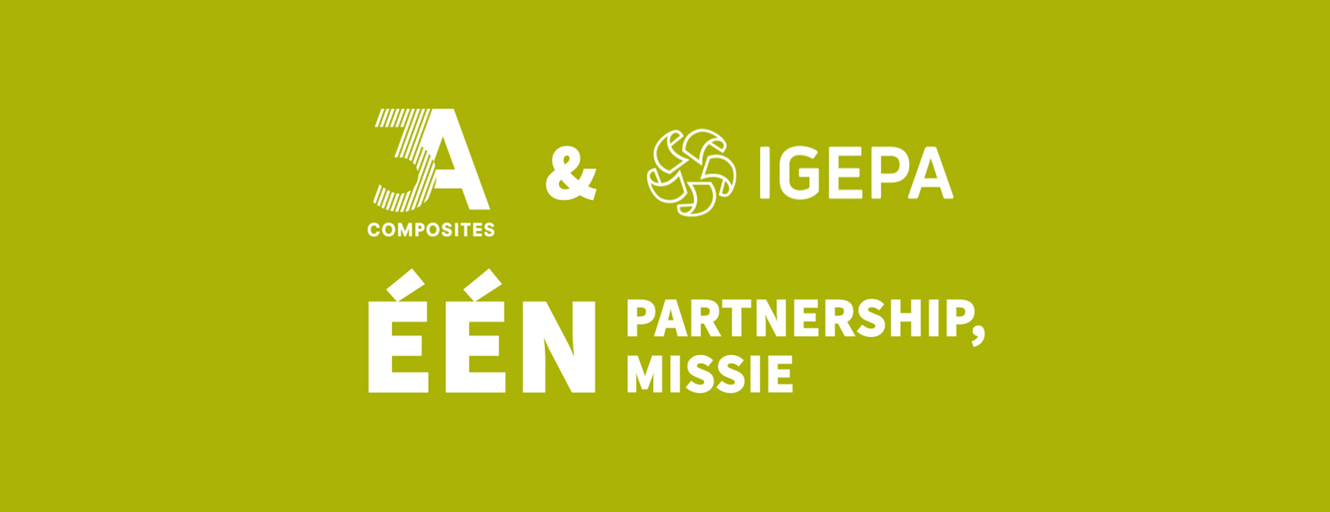 Partnership 3A Composites & Igepa Partnership 3A Composites & Igepa
